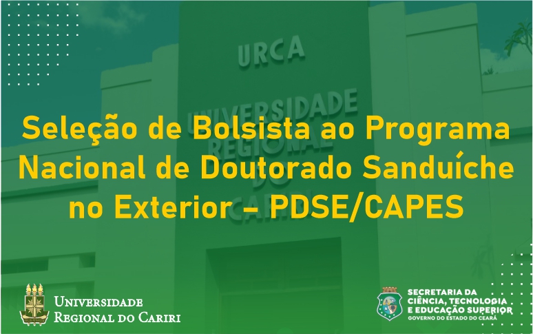 Seleção de Bolsista ao Programa Nacional de Doutorado Sanduíche no Exterior – PDSE/CAPES