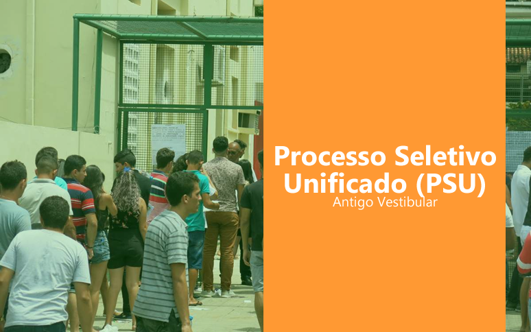 Processo Seletivo Unificado (PSU)