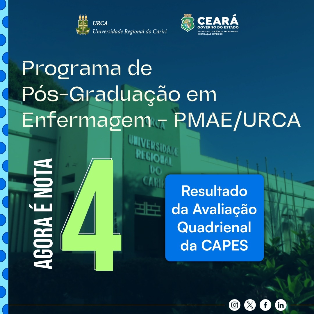 Programa de Pós-Graduação em Enfermagem PMAE/URCA recebe nota 4 da CAPES
