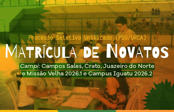 URCA divulga edital de matrícula para aprovados e classificáveis do PSU 2026.1 e 2026.2