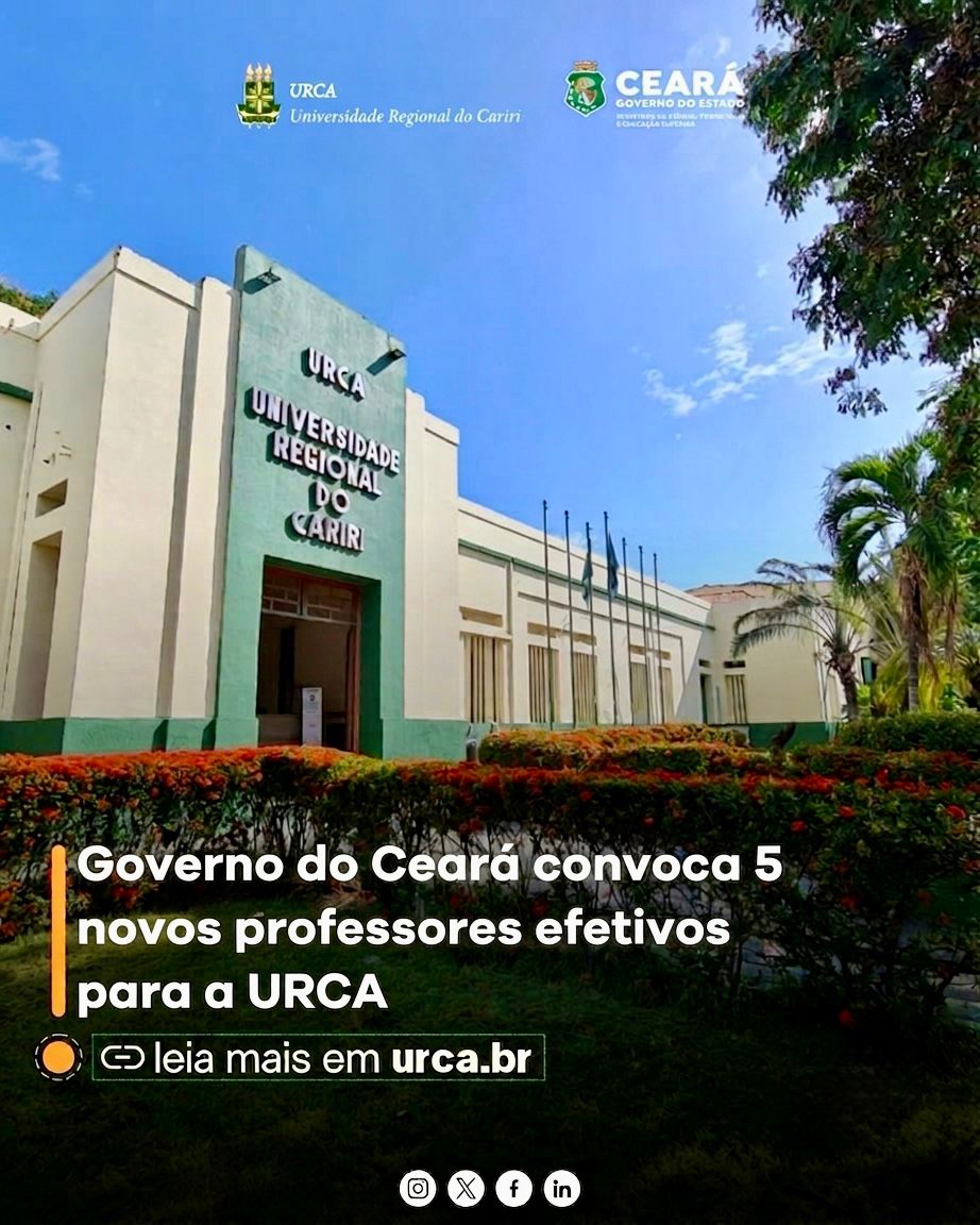 Governo do Ceará convoca 5 novos professores efetivos para a URCA