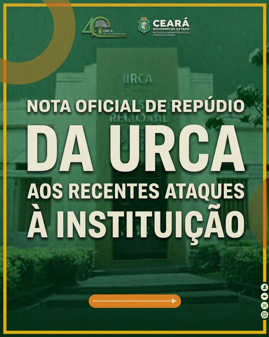 Nota oficial de repúdio da URCA aos recentes ataques à instituição